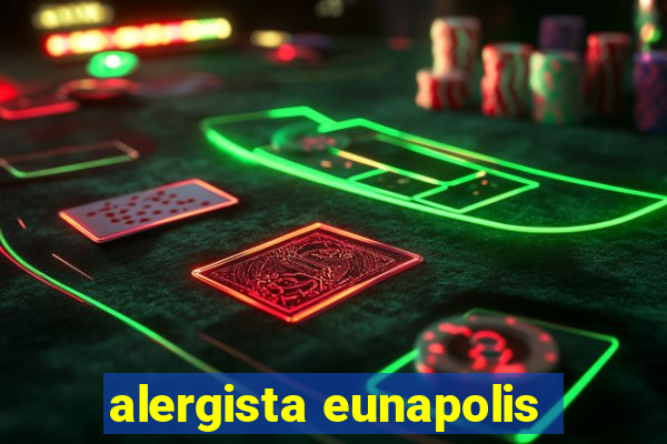 alergista eunapolis